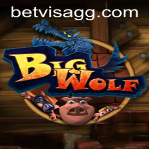 Exploring BigWolf: A Thrilling New Game by Betvisa