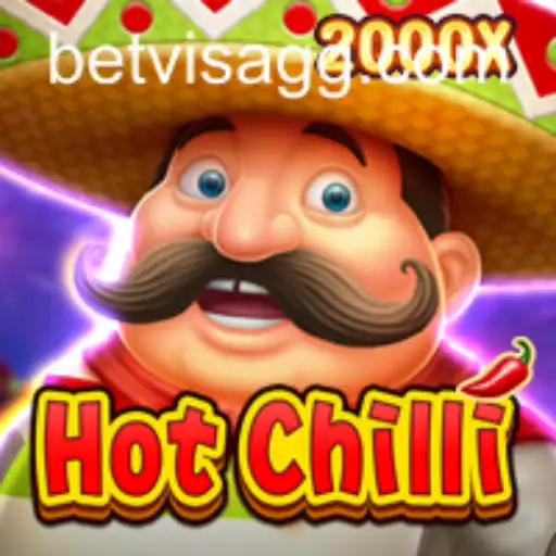 Explore the Fiery Excitement of HotChilli with Betvisa