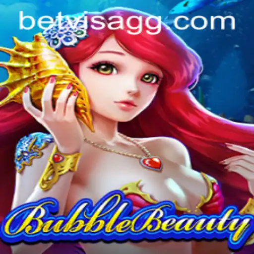 Exploring the Fascinating World of BubbleBeauty in the Betvisa Universe