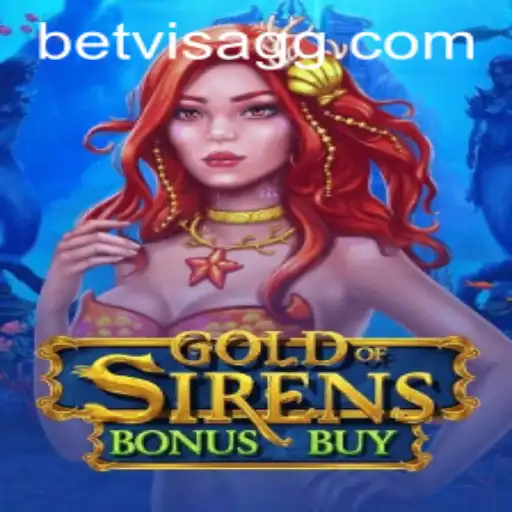 Experience the Thrills of GoldofSirensBonusBuy with Betvisa